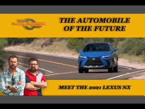 The Automobile of the Future … The 2021 Lexus NX